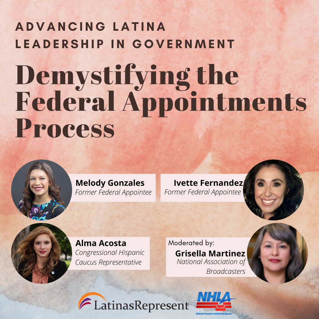 Advancing Latina Leadership in Government: Demystifying the Federal Appointments Process
