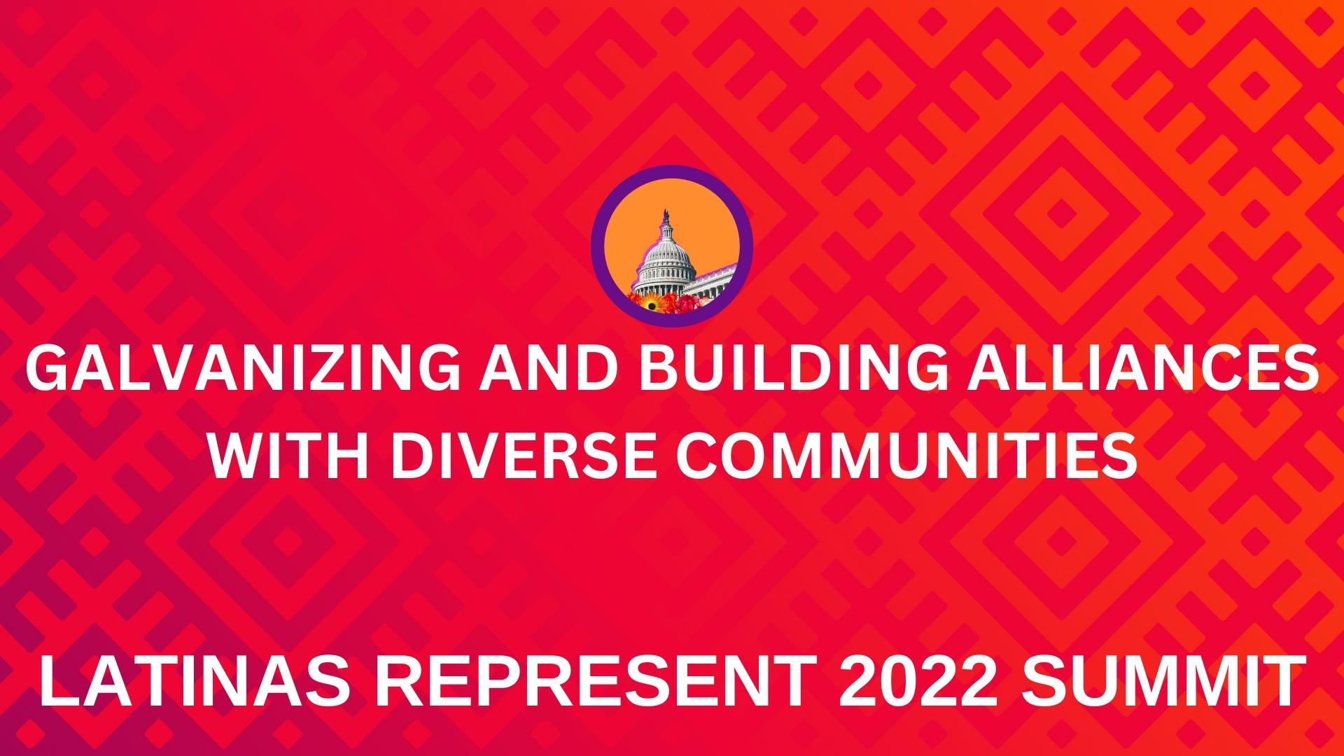 Galvanizing and Building Alliances with Diverse Communities